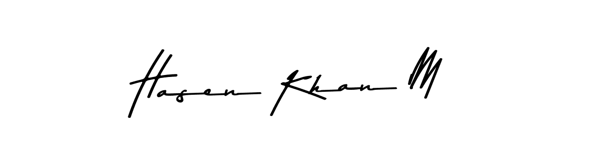 Hasen Khan M stylish signature style. Best Handwritten Sign (Asem Kandis PERSONAL USE) for my name. Handwritten Signature Collection Ideas for my name Hasen Khan M. Hasen Khan M signature style 9 images and pictures png