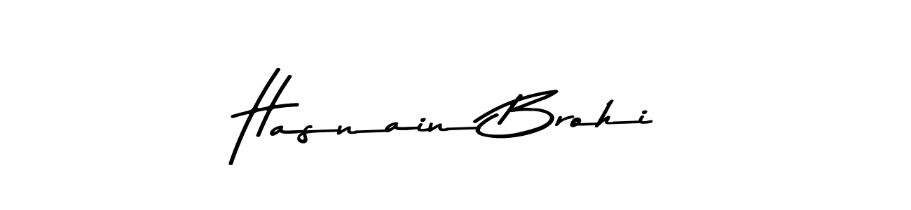 Make a beautiful signature design for name Hasnain Brohi. With this signature (Asem Kandis PERSONAL USE) style, you can create a handwritten signature for free. Hasnain Brohi signature style 9 images and pictures png