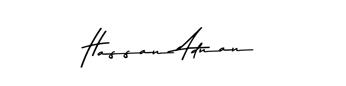 Make a beautiful signature design for name Hassan Adnan. With this signature (Asem Kandis PERSONAL USE) style, you can create a handwritten signature for free. Hassan Adnan signature style 9 images and pictures png