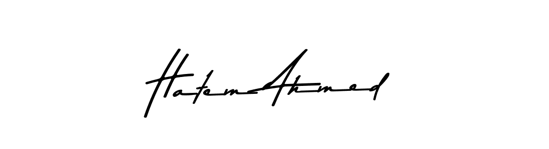 Create a beautiful signature design for name Hatem Ahmed. With this signature (Asem Kandis PERSONAL USE) fonts, you can make a handwritten signature for free. Hatem Ahmed signature style 9 images and pictures png