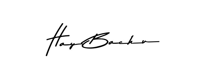 Make a short Hay Bachu signature style. Manage your documents anywhere anytime using Asem Kandis PERSONAL USE. Create and add eSignatures, submit forms, share and send files easily. Hay Bachu signature style 9 images and pictures png