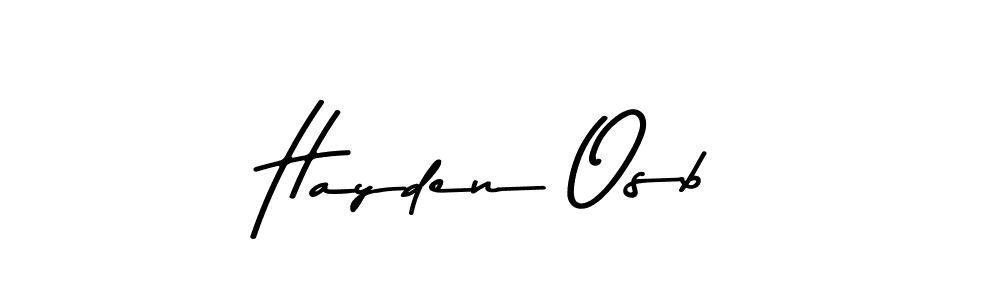 Create a beautiful signature design for name Hayden Osb. With this signature (Asem Kandis PERSONAL USE) fonts, you can make a handwritten signature for free. Hayden Osb signature style 9 images and pictures png