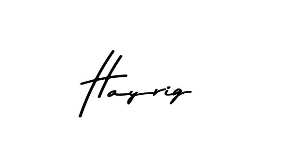 Design your own signature with our free online signature maker. With this signature software, you can create a handwritten (Asem Kandis PERSONAL USE) signature for name Hayrig. Hayrig signature style 9 images and pictures png