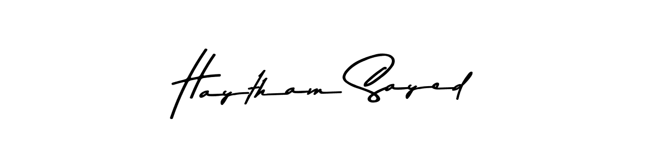 How to make Haytham Sayed name signature. Use Asem Kandis PERSONAL USE style for creating short signs online. This is the latest handwritten sign. Haytham Sayed signature style 9 images and pictures png