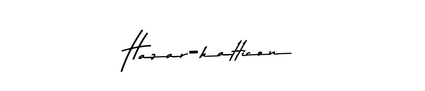 The best way (Asem Kandis PERSONAL USE) to make a short signature is to pick only two or three words in your name. The name Hazar-hatticon include a total of six letters. For converting this name. Hazar-hatticon signature style 9 images and pictures png