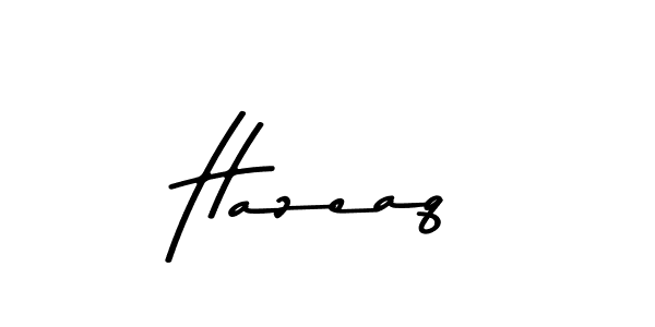 Create a beautiful signature design for name Hazeaq. With this signature (Asem Kandis PERSONAL USE) fonts, you can make a handwritten signature for free. Hazeaq signature style 9 images and pictures png