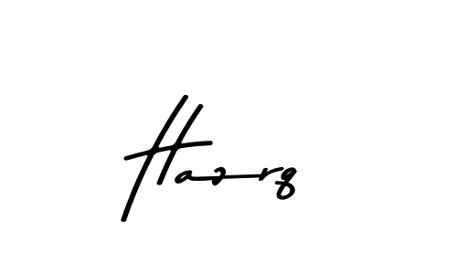 Hazrq stylish signature style. Best Handwritten Sign (Asem Kandis PERSONAL USE) for my name. Handwritten Signature Collection Ideas for my name Hazrq. Hazrq signature style 9 images and pictures png