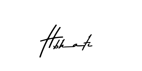 Create a beautiful signature design for name Hbhati. With this signature (Asem Kandis PERSONAL USE) fonts, you can make a handwritten signature for free. Hbhati signature style 9 images and pictures png