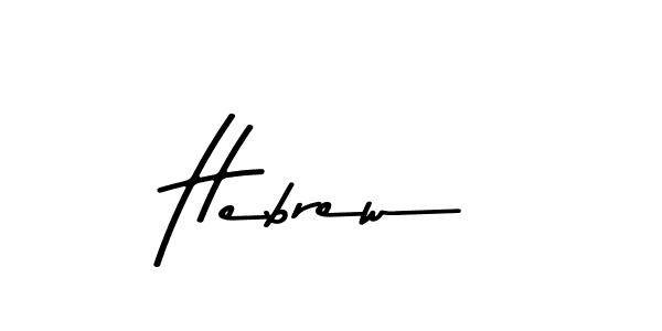 Make a beautiful signature design for name Hebrew. With this signature (Asem Kandis PERSONAL USE) style, you can create a handwritten signature for free. Hebrew signature style 9 images and pictures png