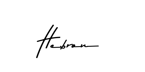 Design your own signature with our free online signature maker. With this signature software, you can create a handwritten (Asem Kandis PERSONAL USE) signature for name Hebron. Hebron signature style 9 images and pictures png