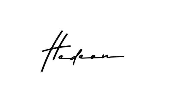 Create a beautiful signature design for name Hedeon. With this signature (Asem Kandis PERSONAL USE) fonts, you can make a handwritten signature for free. Hedeon signature style 9 images and pictures png