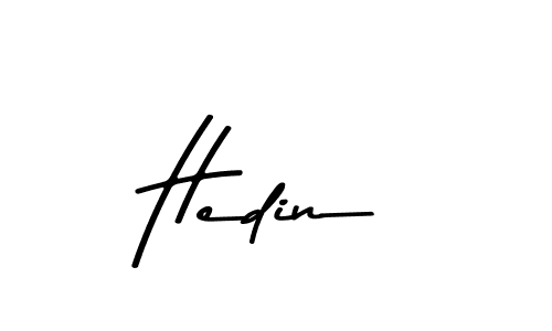 Design your own signature with our free online signature maker. With this signature software, you can create a handwritten (Asem Kandis PERSONAL USE) signature for name Hedin. Hedin signature style 9 images and pictures png