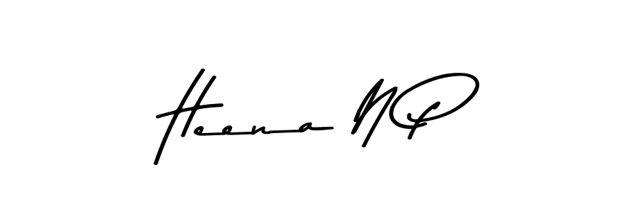 Make a beautiful signature design for name Heena N P. With this signature (Asem Kandis PERSONAL USE) style, you can create a handwritten signature for free. Heena N P signature style 9 images and pictures png