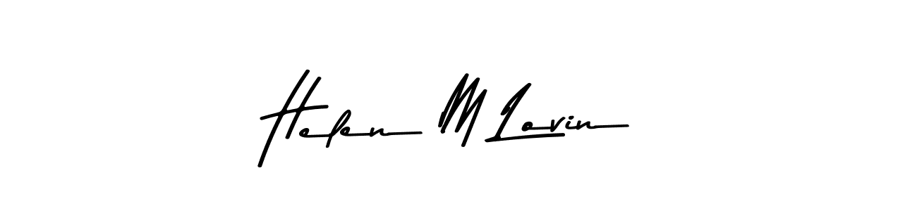 Design your own signature with our free online signature maker. With this signature software, you can create a handwritten (Asem Kandis PERSONAL USE) signature for name Helen M Lovin. Helen M Lovin signature style 9 images and pictures png