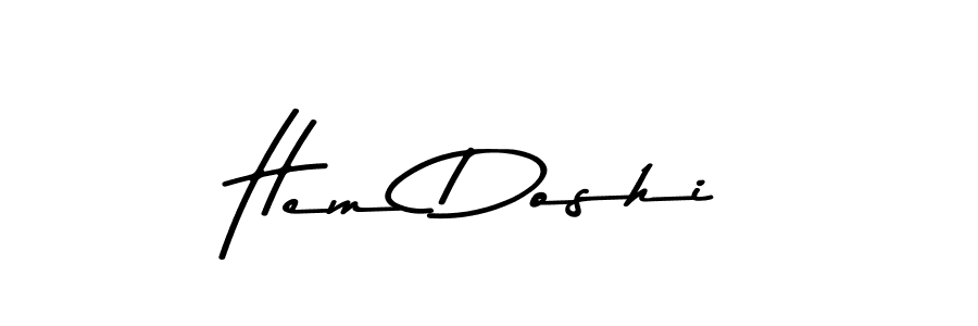 Make a beautiful signature design for name Hem Doshi. With this signature (Asem Kandis PERSONAL USE) style, you can create a handwritten signature for free. Hem Doshi signature style 9 images and pictures png