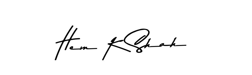 Make a beautiful signature design for name Hem K Shah. With this signature (Asem Kandis PERSONAL USE) style, you can create a handwritten signature for free. Hem K Shah signature style 9 images and pictures png