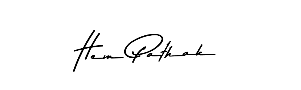 if you are searching for the best signature style for your name Hem Pathak. so please give up your signature search. here we have designed multiple signature styles  using Asem Kandis PERSONAL USE. Hem Pathak signature style 9 images and pictures png