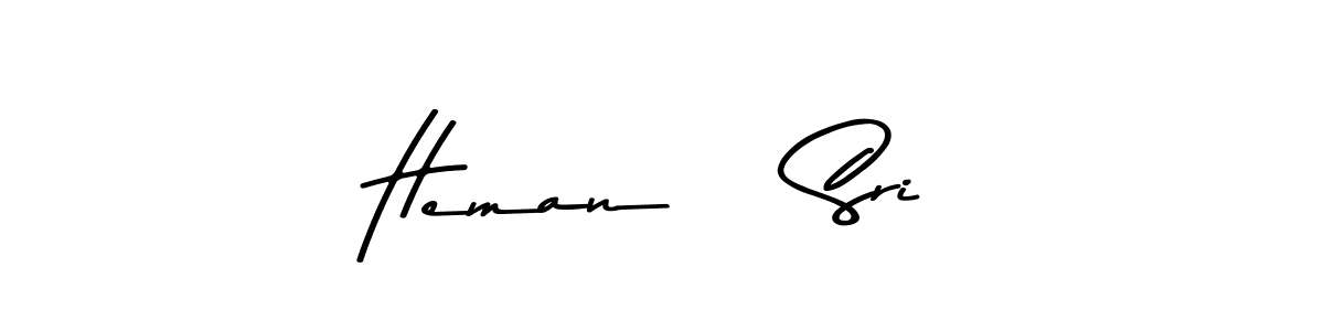 Make a beautiful signature design for name Heman    Sri. With this signature (Asem Kandis PERSONAL USE) style, you can create a handwritten signature for free. Heman    Sri signature style 9 images and pictures png