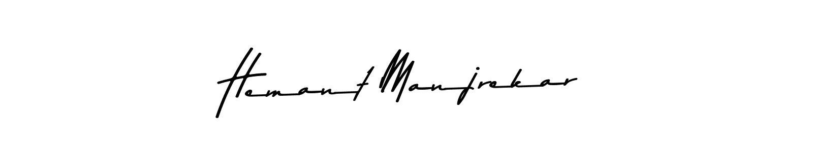 Create a beautiful signature design for name Hemant Manjrekar. With this signature (Asem Kandis PERSONAL USE) fonts, you can make a handwritten signature for free. Hemant Manjrekar signature style 9 images and pictures png
