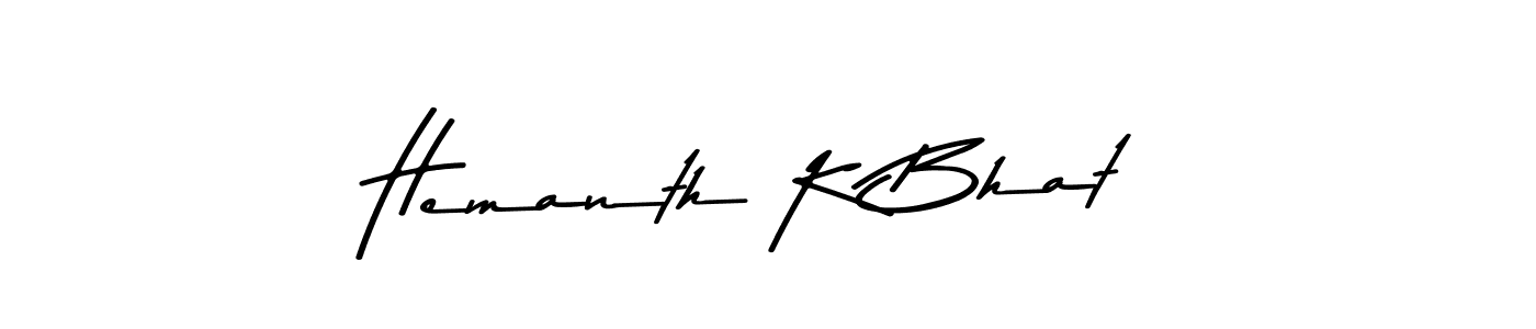 Use a signature maker to create a handwritten signature online. With this signature software, you can design (Asem Kandis PERSONAL USE) your own signature for name Hemanth K Bhat. Hemanth K Bhat signature style 9 images and pictures png