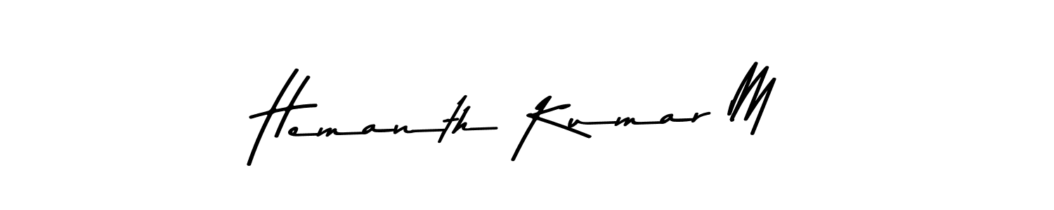 Make a beautiful signature design for name Hemanth Kumar M. With this signature (Asem Kandis PERSONAL USE) style, you can create a handwritten signature for free. Hemanth Kumar M signature style 9 images and pictures png