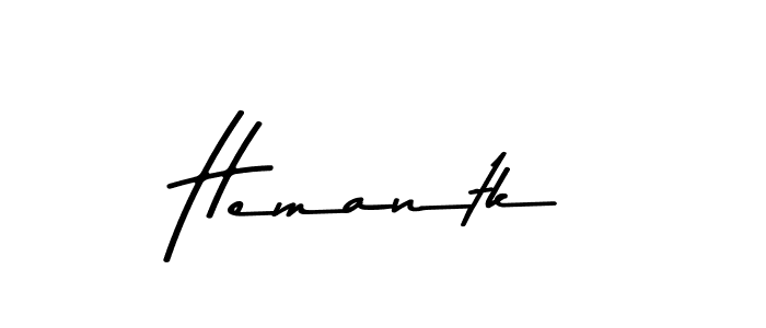 Hemantk stylish signature style. Best Handwritten Sign (Asem Kandis PERSONAL USE) for my name. Handwritten Signature Collection Ideas for my name Hemantk. Hemantk signature style 9 images and pictures png
