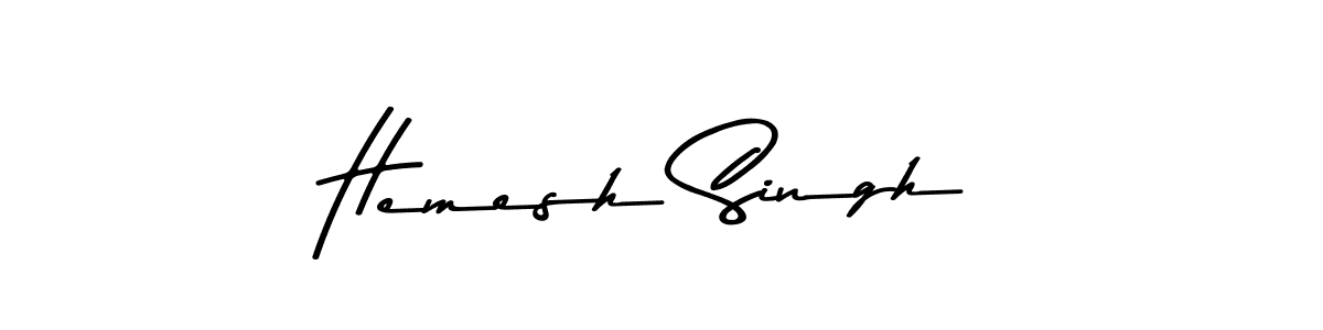 Make a beautiful signature design for name Hemesh Singh. With this signature (Asem Kandis PERSONAL USE) style, you can create a handwritten signature for free. Hemesh Singh signature style 9 images and pictures png