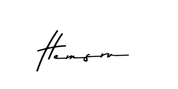 You should practise on your own different ways (Asem Kandis PERSONAL USE) to write your name (Hemsru) in signature. don't let someone else do it for you. Hemsru signature style 9 images and pictures png