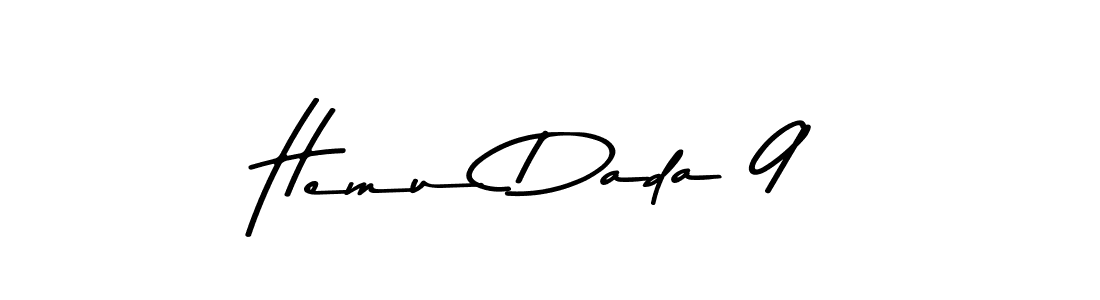 Also You can easily find your signature by using the search form. We will create Hemu Dada 9 name handwritten signature images for you free of cost using Asem Kandis PERSONAL USE sign style. Hemu Dada 9 signature style 9 images and pictures png