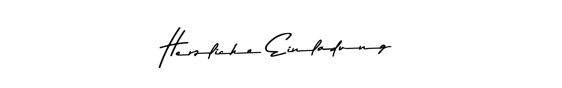 if you are searching for the best signature style for your name Herzliche Einladung. so please give up your signature search. here we have designed multiple signature styles  using Asem Kandis PERSONAL USE. Herzliche Einladung signature style 9 images and pictures png
