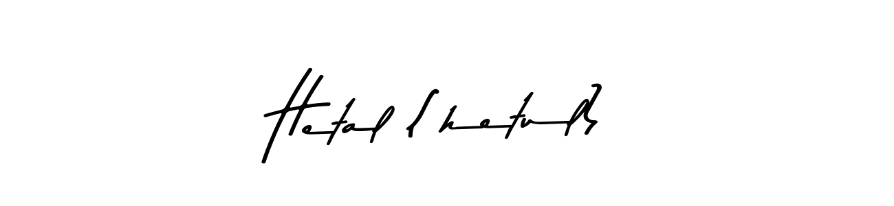 The best way (Asem Kandis PERSONAL USE) to make a short signature is to pick only two or three words in your name. The name Hetal (hetul) include a total of six letters. For converting this name. Hetal (hetul) signature style 9 images and pictures png