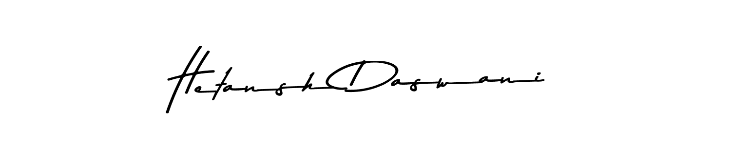 The best way (Asem Kandis PERSONAL USE) to make a short signature is to pick only two or three words in your name. The name Hetansh Daswani include a total of six letters. For converting this name. Hetansh Daswani signature style 9 images and pictures png