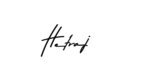 Create a beautiful signature design for name Hetraj. With this signature (Asem Kandis PERSONAL USE) fonts, you can make a handwritten signature for free. Hetraj signature style 9 images and pictures png