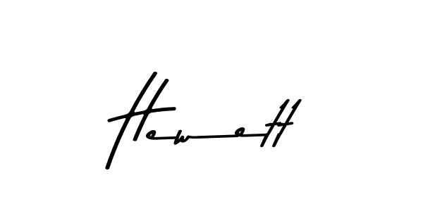 Create a beautiful signature design for name Hewett. With this signature (Asem Kandis PERSONAL USE) fonts, you can make a handwritten signature for free. Hewett signature style 9 images and pictures png