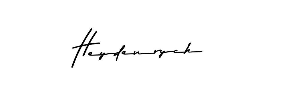 Make a beautiful signature design for name Heydenrych. With this signature (Asem Kandis PERSONAL USE) style, you can create a handwritten signature for free. Heydenrych signature style 9 images and pictures png