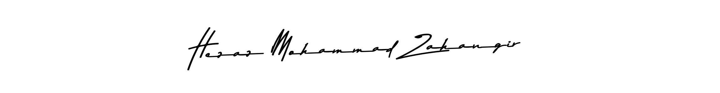 How to make Hezaz Mohammad Zahangir name signature. Use Asem Kandis PERSONAL USE style for creating short signs online. This is the latest handwritten sign. Hezaz Mohammad Zahangir signature style 9 images and pictures png