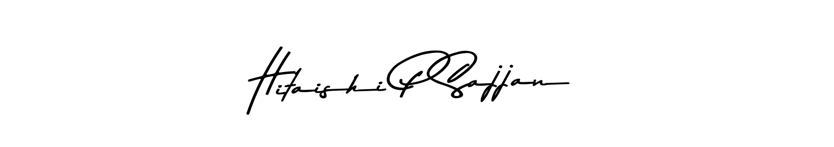Make a short Hitaishi P Sajjan signature style. Manage your documents anywhere anytime using Asem Kandis PERSONAL USE. Create and add eSignatures, submit forms, share and send files easily. Hitaishi P Sajjan signature style 9 images and pictures png