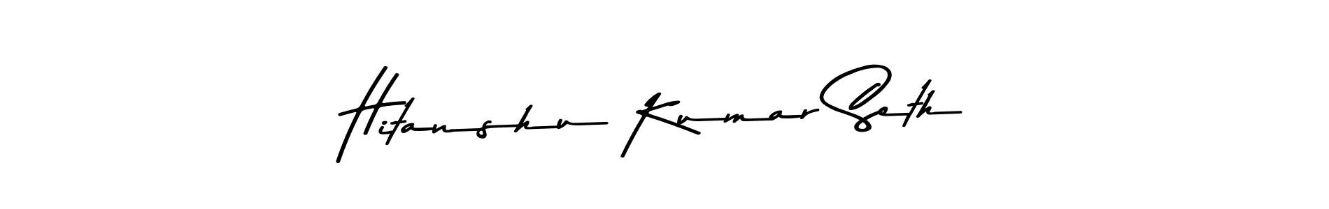 Create a beautiful signature design for name Hitanshu Kumar Seth. With this signature (Asem Kandis PERSONAL USE) fonts, you can make a handwritten signature for free. Hitanshu Kumar Seth signature style 9 images and pictures png