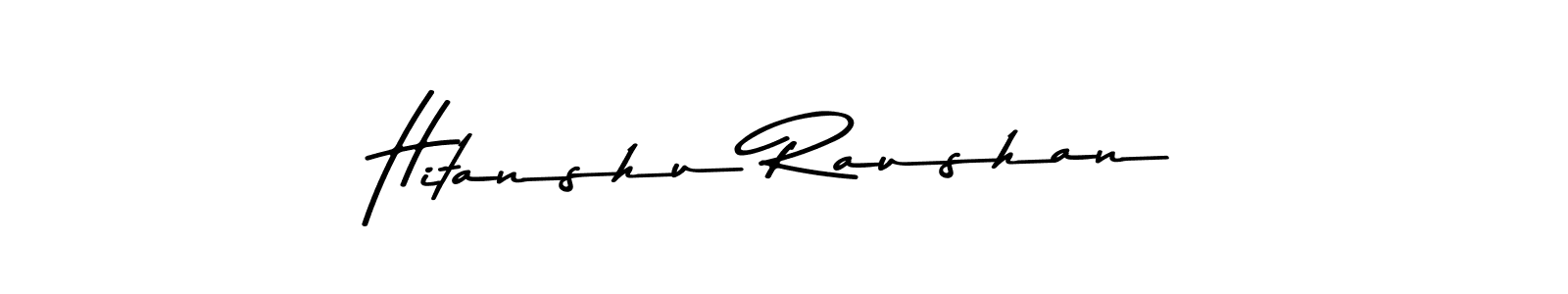Make a short Hitanshu Raushan signature style. Manage your documents anywhere anytime using Asem Kandis PERSONAL USE. Create and add eSignatures, submit forms, share and send files easily. Hitanshu Raushan signature style 9 images and pictures png