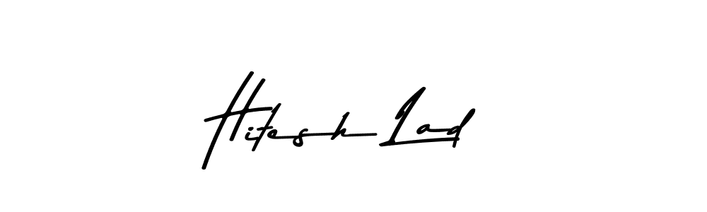 You should practise on your own different ways (Asem Kandis PERSONAL USE) to write your name (Hitesh Lad) in signature. don't let someone else do it for you. Hitesh Lad signature style 9 images and pictures png