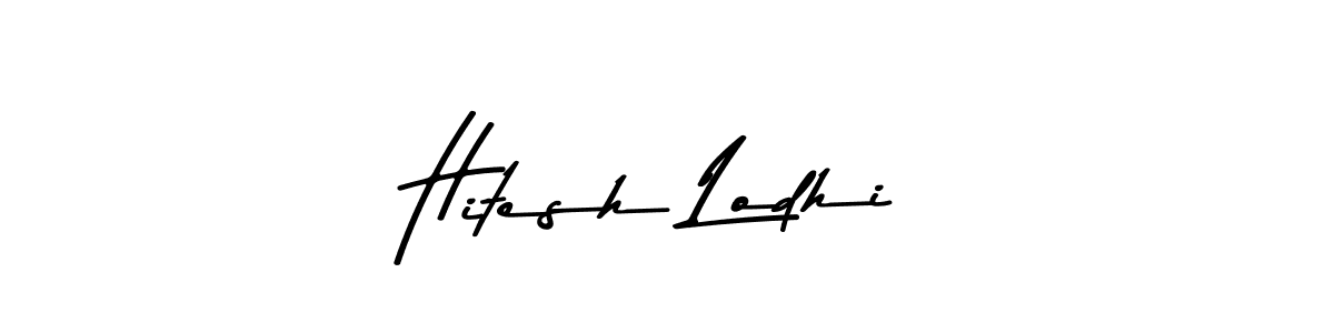 How to make Hitesh Lodhi name signature. Use Asem Kandis PERSONAL USE style for creating short signs online. This is the latest handwritten sign. Hitesh Lodhi signature style 9 images and pictures png