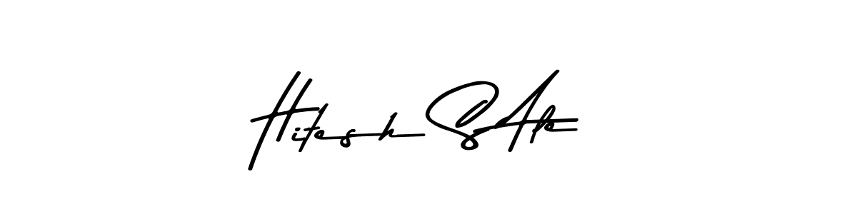 Make a short Hitesh S Ale signature style. Manage your documents anywhere anytime using Asem Kandis PERSONAL USE. Create and add eSignatures, submit forms, share and send files easily. Hitesh S Ale signature style 9 images and pictures png