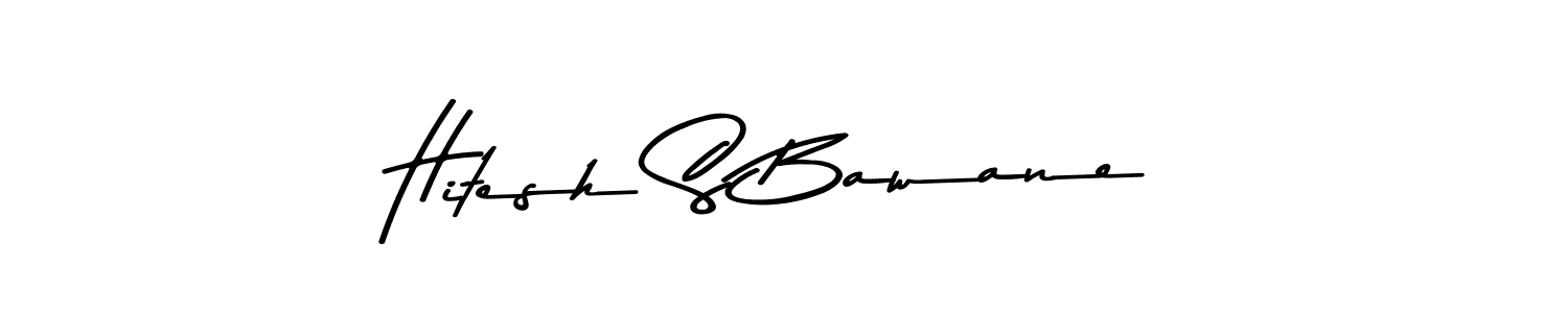 Hitesh S Bawane stylish signature style. Best Handwritten Sign (Asem Kandis PERSONAL USE) for my name. Handwritten Signature Collection Ideas for my name Hitesh S Bawane. Hitesh S Bawane signature style 9 images and pictures png