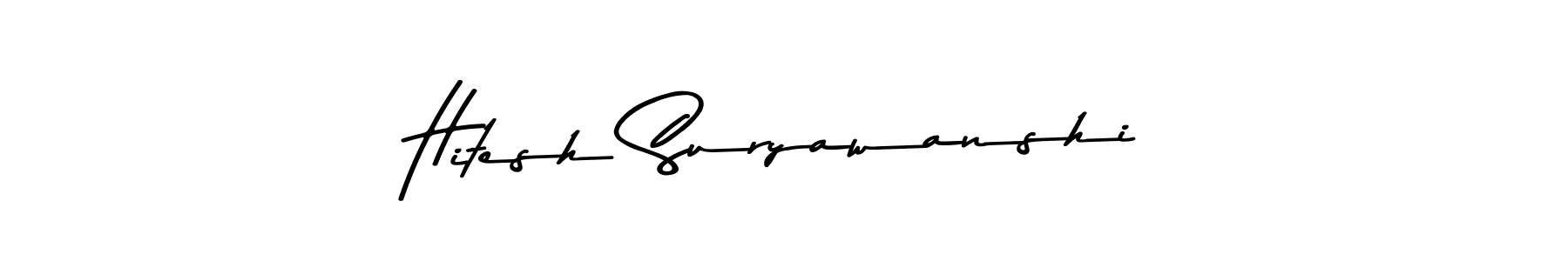 It looks lik you need a new signature style for name Hitesh Suryawanshi. Design unique handwritten (Asem Kandis PERSONAL USE) signature with our free signature maker in just a few clicks. Hitesh Suryawanshi signature style 9 images and pictures png