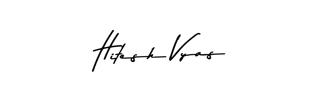How to make Hitesh Vyas name signature. Use Asem Kandis PERSONAL USE style for creating short signs online. This is the latest handwritten sign. Hitesh Vyas signature style 9 images and pictures png