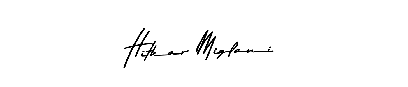 Once you've used our free online signature maker to create your best signature Asem Kandis PERSONAL USE style, it's time to enjoy all of the benefits that Hitkar Miglani name signing documents. Hitkar Miglani signature style 9 images and pictures png