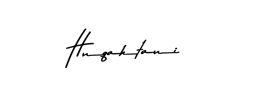 Create a beautiful signature design for name Hnqahtani. With this signature (Asem Kandis PERSONAL USE) fonts, you can make a handwritten signature for free. Hnqahtani signature style 9 images and pictures png
