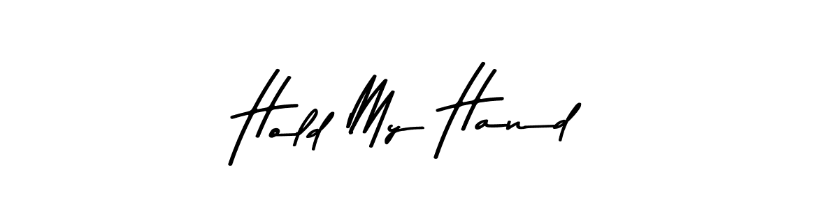 Hold My Hand stylish signature style. Best Handwritten Sign (Asem Kandis PERSONAL USE) for my name. Handwritten Signature Collection Ideas for my name Hold My Hand. Hold My Hand signature style 9 images and pictures png