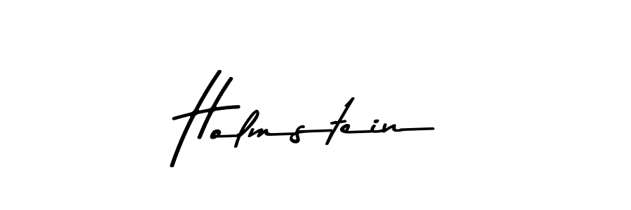 Design your own signature with our free online signature maker. With this signature software, you can create a handwritten (Asem Kandis PERSONAL USE) signature for name Holmstein. Holmstein signature style 9 images and pictures png