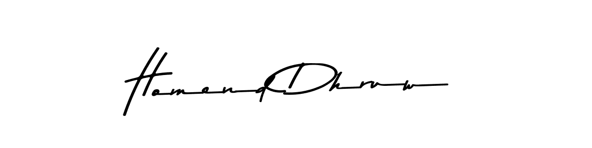 How to make Homend Dhruw signature? Asem Kandis PERSONAL USE is a professional autograph style. Create handwritten signature for Homend Dhruw name. Homend Dhruw signature style 9 images and pictures png